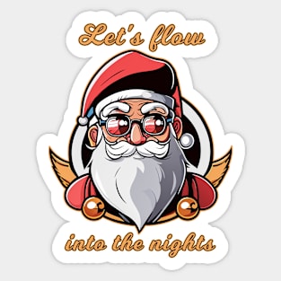 "Let's flow" Santa quote funny Sticker